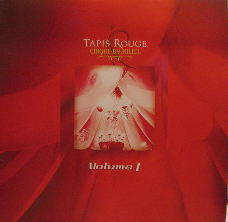 Cirque Du Soleil : Tapis Rouge (Volume 1) (12")