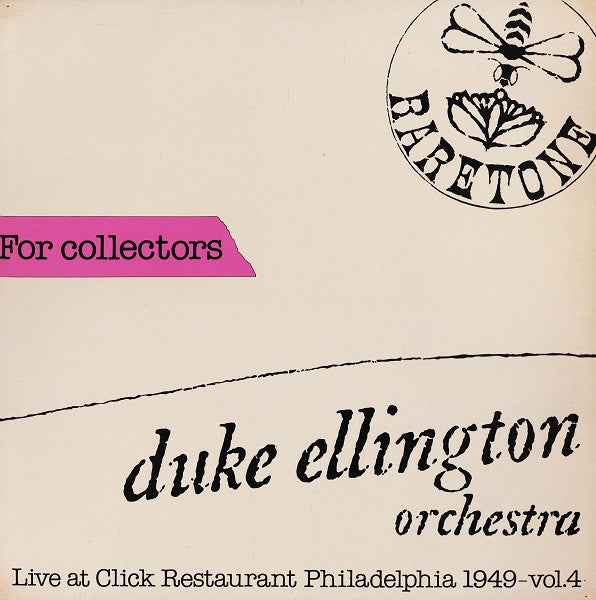 Duke Ellington And His Orchestra : Live At Click Restaurant Philadelphia 1949 - Vol. 4 (LP, Album, Mono)