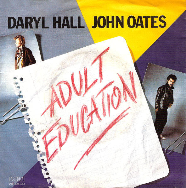 Daryl Hall & John Oates : Adult Education (7", Single)