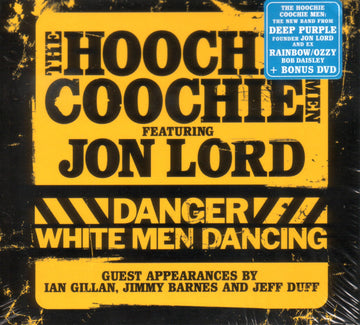 The Hoochie Coochie Men (2) Featuring Jon Lord : Danger: White Men Dancing (CD, Album, Dig + DVD)