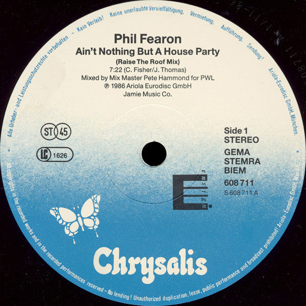 Phil Fearon : Ain't Nothing But A House Party (12", Maxi)