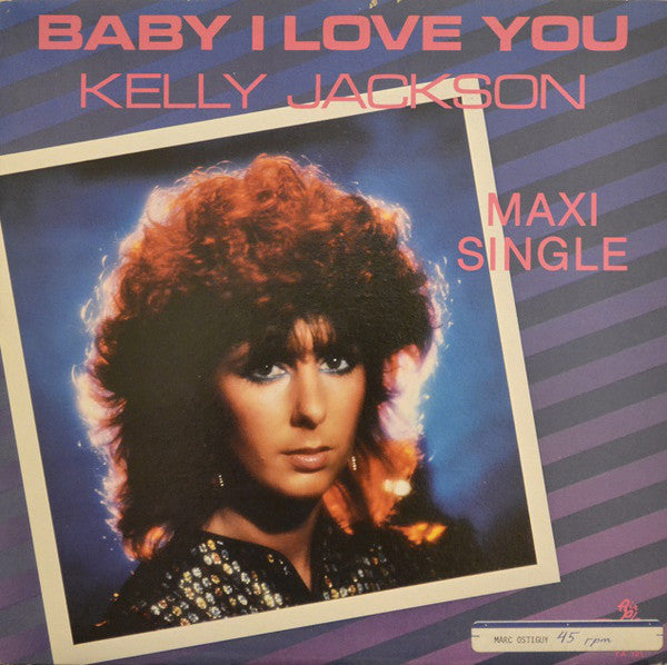 Kelly Jackson : Baby I Love You (12")