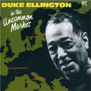 Duke Ellington And His Orchestra : In The Uncommon Market (LP, Album, Gat)