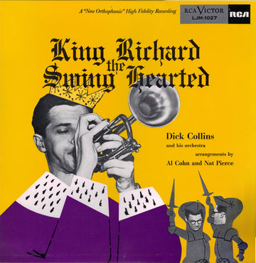 Dick Collins And His Orchestra : King Richard The Swing Hearted (LP, Album, RE)