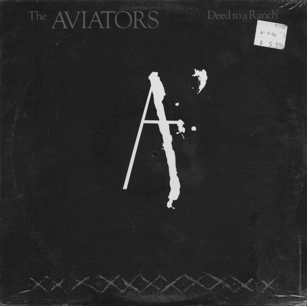 Aviators (5) : Deed To A Ranch (LP, MiniAlbum)