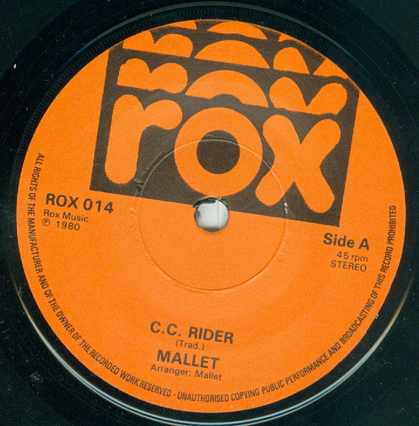 Mallet (3) : C.C. Rider (7", Bla)