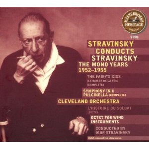 Igor Stravinsky - The Cleveland Orchestra : Stravinsky Conducts Stravinsky - The Mono Years  1952- 1955 (2xCD, Album)