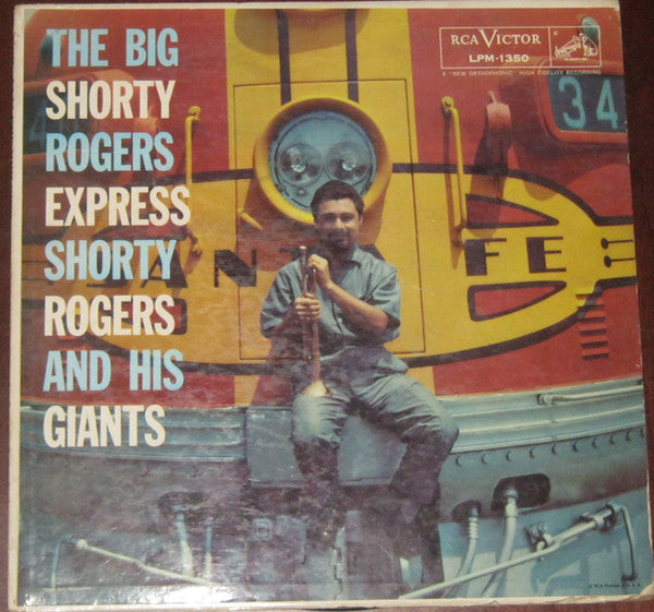 Shorty Rogers And His Giants : The Big Shorty Rogers Express (LP, Album, Mono)