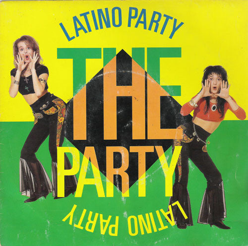 Latino Party : The Party (7", Single)