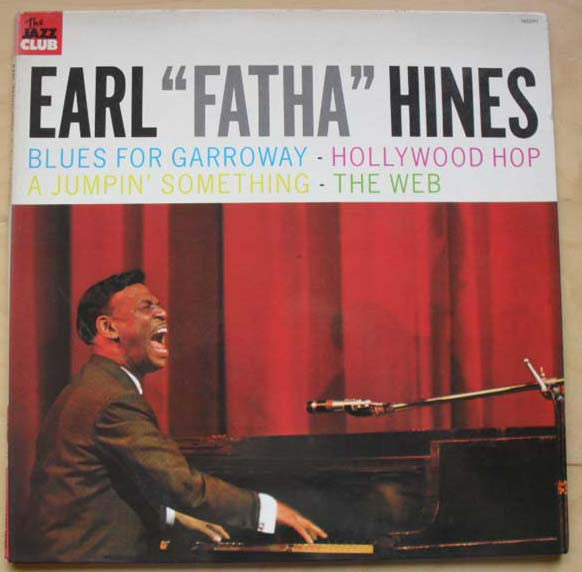 Earl Hines : Earl "Fatha" Hines (LP, Mono, RE, Gat)