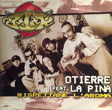 Otierre Feat. La Pina : Rispettane L'Aroma (12", EP)