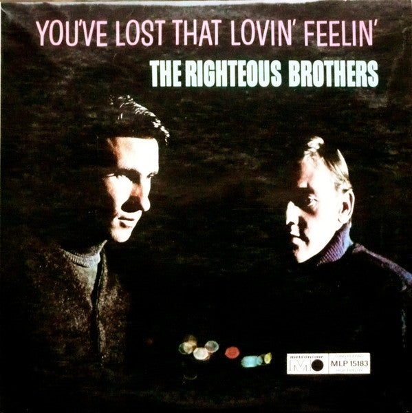 The Righteous Brothers : You've Lost That Lovin' Feelin' (LP)