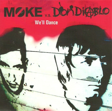 Moke (2) vs Don Diablo : We'll Dance (CDr, Single, Promo)