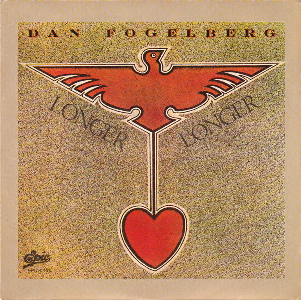 Dan Fogelberg : Longer (7")