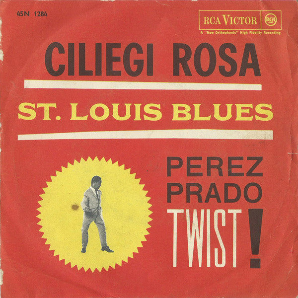 Perez Prado : Ciliegi Rosa  (7", Mono)