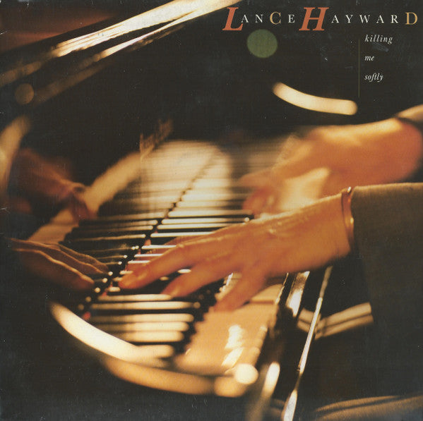 Lance Hayward : Killing Me Softly (LP, Album)