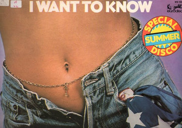 Various : Special Summer Disco - I Want To Know (LP, Comp, Mixed)