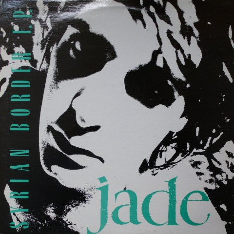 Jade (50) : Syrian Border Ep (12")