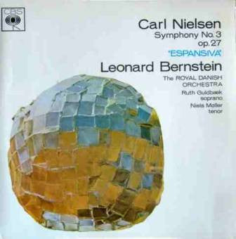 Carl Nielsen, Leonard Bernstein, Det Kongelige Kapel, Ruth Guldbæk, Niels Møller : Symphony No. 3, Op. 27 (Espansiva) (LP, Album)