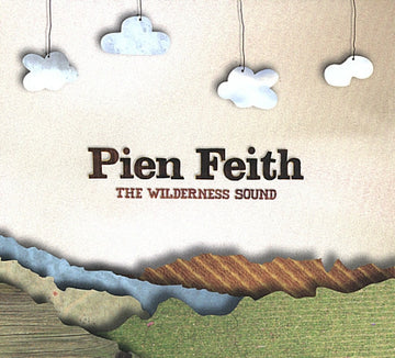 Pien Feith : The Wilderness Sound (CD, EP, Dig)