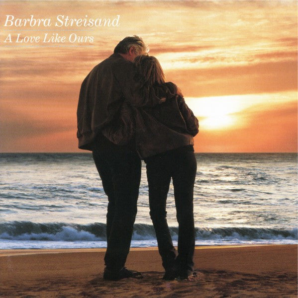 Barbra Streisand : A Love Like Ours (CD, Album, RE)