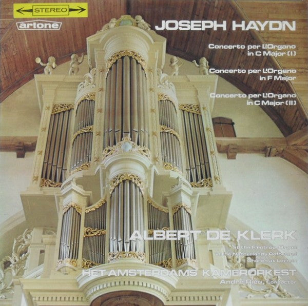 Joseph Haydn - Albert de Klerk & Amsterdams Kamerorkest, André Rieu (2) : Concerto Per L'Organo In C Major [I] / Concerto Per L'Organo In F Major / Concerto Per L'Organo In C Major [II] (LP)