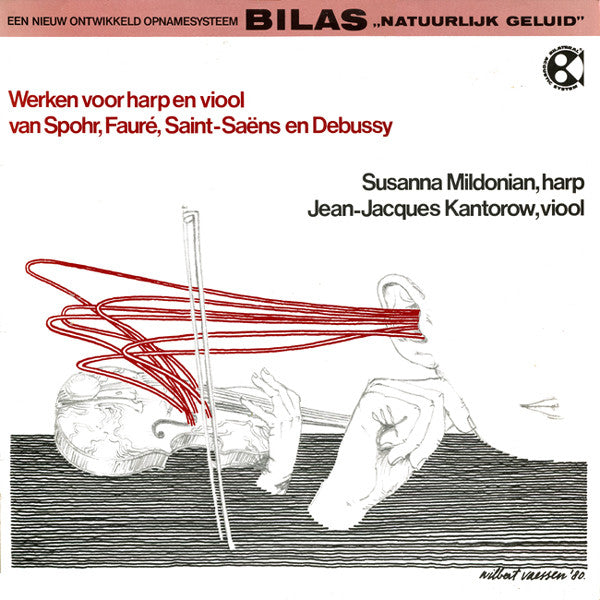 Susanna Mildonian, Jean-Jacques Kantorow, Spohr*, Fauré*, Saint-Saëns*, Debussy* : Werken voor harp en viool (LP, Album, Bil)