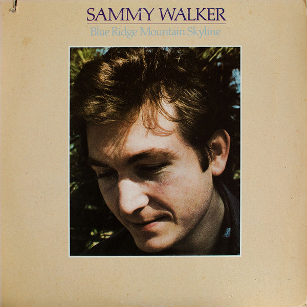 Sammy Walker : Blue Ridge Mountain Skyline (LP, Album, Win)
