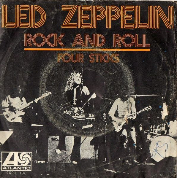 Led Zeppelin : Rock And Roll / Four Sticks (7")