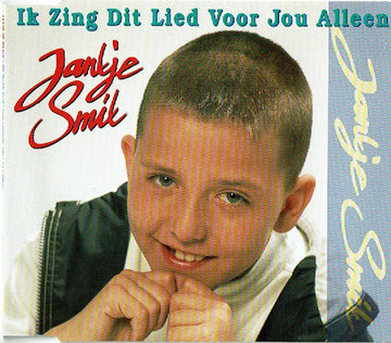 Jan Smit : Ik Zing Dit Lied Voor Jou Alleen (CD, Maxi)