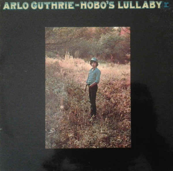 Arlo Guthrie : Hobo's Lullaby (LP, Album)