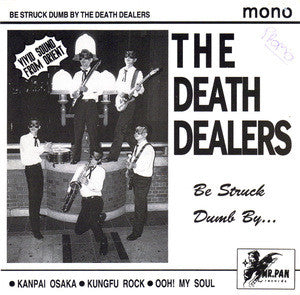 The Death Dealers : Be Struck Dumb By... (7", EP, Mono)