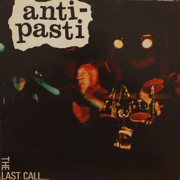 Anti-Pasti : The Last Call (LP, Album)