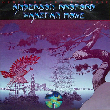 Anderson Bruford Wakeman Howe : Order Of The Universe (7")