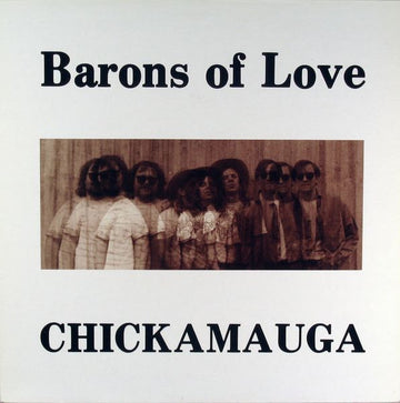 Barons Of Love : Chickamauga (LP, Album)