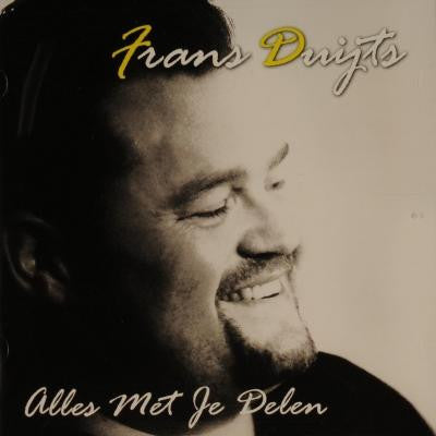 Frans Duijts : Alles Met Je Delen (CD, Album, Sup)