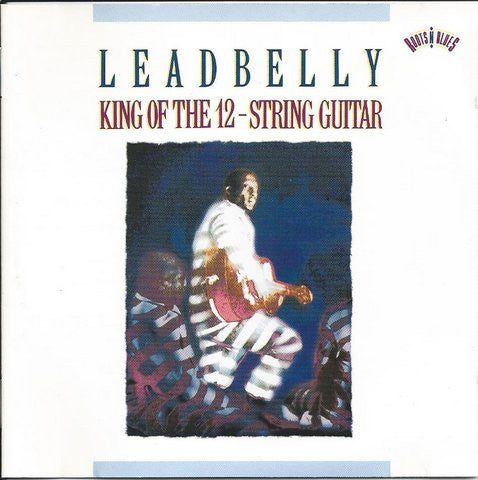 Leadbelly : King Of The 12-String Guitar (CD, Comp)