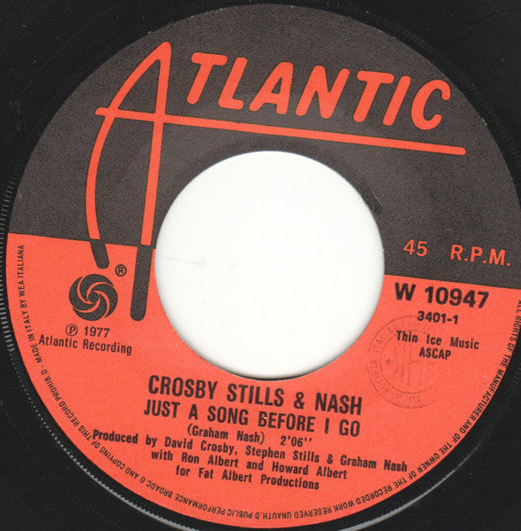 Crosby, Stills & Nash : Just A Song Before I Go / Dark Star (7")