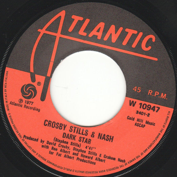 Crosby, Stills & Nash : Just A Song Before I Go / Dark Star (7")