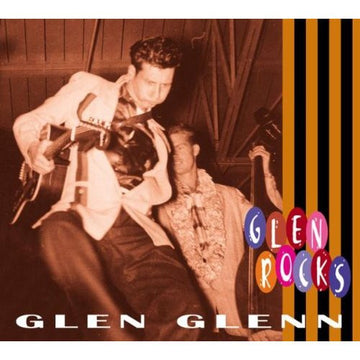 Glen Glenn : Glen Rocks (CD, Album, Comp, RM)