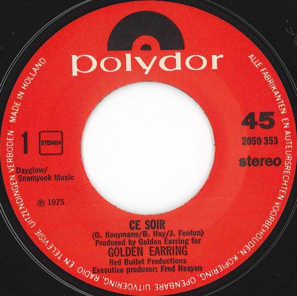 Golden Earring : Ce Soir (7", Single)