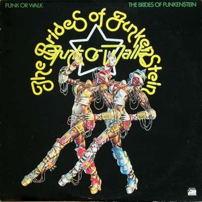 Brides Of Funkenstein : Funk Or Walk (LP, Album, Pre)