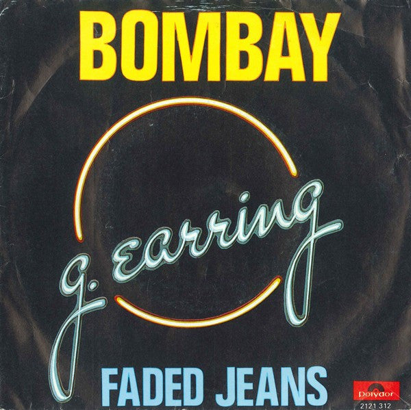 Golden Earring : Bombay (7", Single)