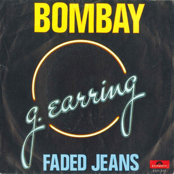 Golden Earring : Bombay (7", Single)