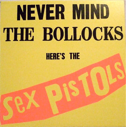 Sex Pistols : Never Mind The Bollocks Here's The Sex Pistols (LP, Album)