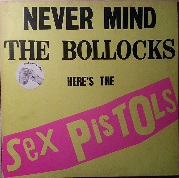 Sex Pistols : Never Mind The Bollocks Here's The Sex Pistols (LP, Album)