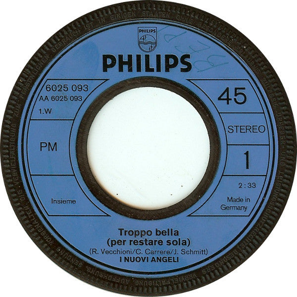I Nuovi Angeli : Troppo Bella (Per Restare Sola) (7")