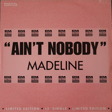 Madeline (5) : Ain't Nobody (12", Ltd)