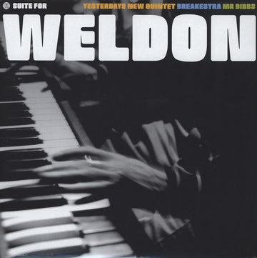 Yesterdays New Quintet / Breakestra / Mr Dibbs* : Suite For Weldon (12", EP, RE)