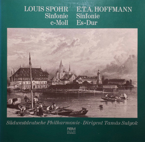 Louis Spohr / E.T.A. Hoffmann - Südwestdeutsche Philharmonie • Tamás Sulyok : Sinfonie C-Moll / Sinfonie Es-Dur (LP)